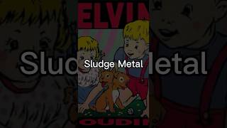 SLUDGE METAL In 60 Sec [upl. by Silin]