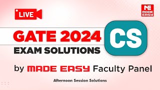 GATE 2024 CS  Afternoon Session  LIVE Solutions  Computer Science  By MADE EASY Faculty Panel [upl. by Lotta]