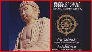 Buddhist Chant Monks of Kanzeonji Recitation of Ancient Sutras [upl. by Hares]