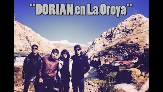 Dorian  Cualquier otra parte OroyaDreamsFestival Live 2015 [upl. by Asseram533]