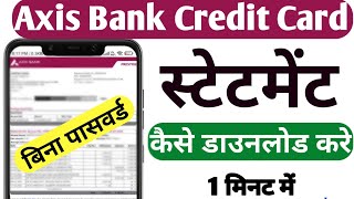 Axis bank credit card statement download  axis bank statement kaise nikale [upl. by Ninahs]