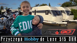 Vlog 22  Przyczepa Hobby de Luxe 515 uhk  CarGO Pomorze [upl. by Corder295]