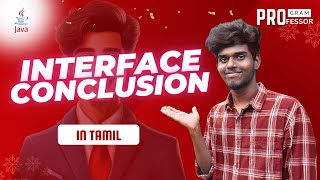 48 Interface Conclusion in Tamil [upl. by Nnod899]