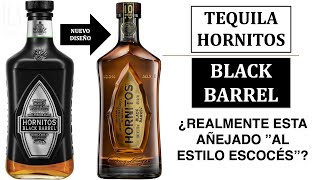 Hablemos de Hornitos Black Barrel ¿Tequila al estilo escocés [upl. by Lipp]