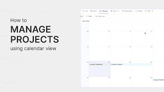 How to Manage Projects Using Calendar View [upl. by Tahp]