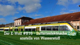 Der EWolf 816  Batterieelektrische Züge anstelle von Wasserstoff [upl. by Riley]