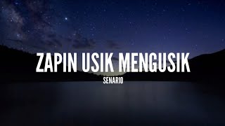 VIDEO LIRIK Senario  Zapin Usik Mengusik [upl. by Mcclish834]