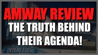 Amway Reviews  The Truth Behind Their Agenda [upl. by Livi452]