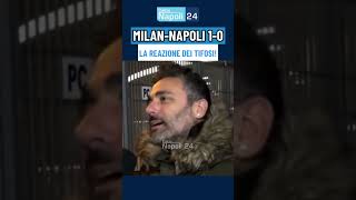 Milan Napoli 10 la reazione dei tifosi napoletani a San Siro [upl. by Noid]