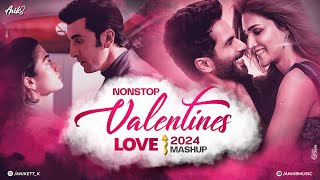 Valentines Special Love Mashup 2024  The Valentine Mashup 2024  ANIK8  Love Songs Nonstop Jukebox [upl. by Nyrat]