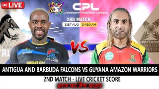 🔴LIVEAntigua and Barbuda Falcons vs Guyana Amazon Warriors2nd Match T20i ABFvsGAW I CPL2024 Live [upl. by Autrey458]