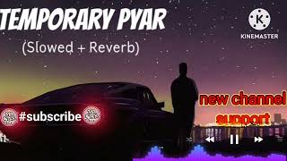 Temporary pyar lofi song kaka song trending song remix viral song love like [upl. by Cecelia864]