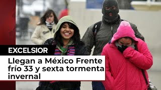 Clima en México Frente frío 33 y sexta tormenta invernal trae lluvias y nevadas [upl. by Nosde988]