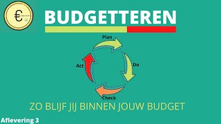 Budgetteren  zo plan jij jouw inkomsten en uitgaven [upl. by Hyps]