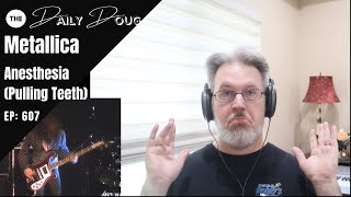 Classical Composer Reacts to METALLICA Anesthesia Pulling Teeth  Live featuring Cliff Burton [upl. by Lien]