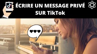 Envoyer un message privé sur TikTok [upl. by Clauddetta]