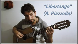 Libertango Astor Piazzollaguitarra [upl. by Nilrac753]