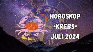 Horoskop  KREBS  Juli 2024  horoskop krebs sternzeichen astrologie [upl. by Keffer]