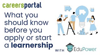 Watch This If You Interested In Applying For Or Starting A Learnership  Careers Portal x EduPower [upl. by Esekram]