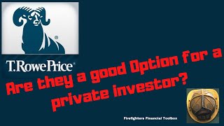 T Rowe Price Are they a good option for a Private Investor [upl. by Dirraj]