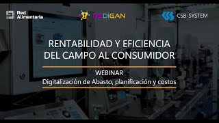 RENTABILIDAD amp EFICIENCIA  Webinar Red Alimentaria  CSB System  REDIGAN Abr 2024 [upl. by Fletcher]