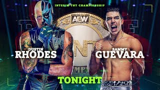 Sammy Guevara v Dustin Rhodes Who Will Become Interim TNT Champion  Battle of the Belts 1822 [upl. by Milton]