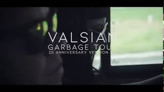 Valsian Con Garbage  Tour 20 Anniversary Versión 20 [upl. by Miah]