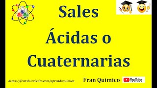 Formulación Inorgánica Sales Ácidas o Cuaternarias [upl. by Gottfried]