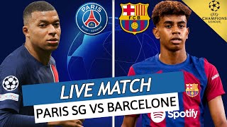 🔴 PSG  BARCELONE LIVE  🔥ALLEZ PARIS  🚨EN ROUTE VERS LHISTOIRE  LIGUE DES CHAMPIONS  UCL LDC [upl. by Ttenyl781]