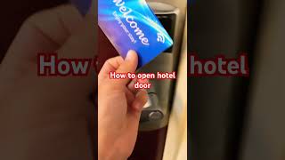 How to open hotel door [upl. by Anilah]