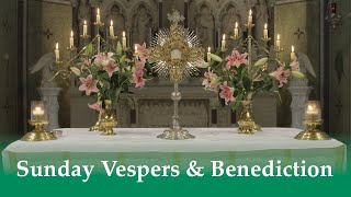 Vespers amp Benediction Twenty Fourth Sunday of Ordinary Time 1292021 [upl. by Auqinaj96]