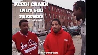 PEEDI CRAKK FREEWAY INDY 500 quotFreestyle amp Interviewquot 111100 2RawForTheStreets [upl. by Clementis444]