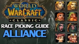 WoW Classic Race Picking Guide  Alliance [upl. by Petrina]