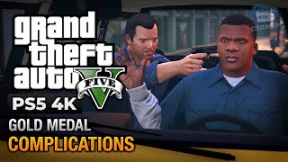 GTA 5 PS5  Mission 4  Complications Gold Medal Guide  4K 60fps [upl. by Nnasor237]