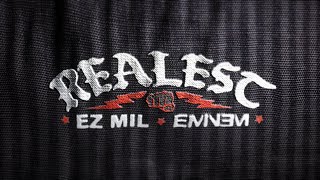 Ez Mil amp Eminem  Realest Official Lyric Video [upl. by Nylaehs]