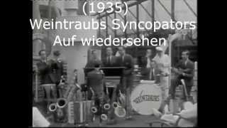 1935 Weintraubs Syncopators  Auf Wiedersehen [upl. by Pierrepont]