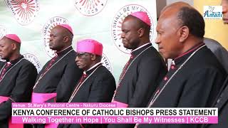 KENYA CONFERENCE OF CATHOLIC BISHOPS PRESS STATEMENT AT STMARYS PASTORAL CENTRE NAKURU DIOCESE [upl. by Esilegna]