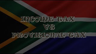 Income tax vs Provisional tax [upl. by Debi]