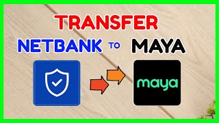 NetBank Maya Transfer How to Send Money from NetBank to PayMaya FREE [upl. by Nelak377]