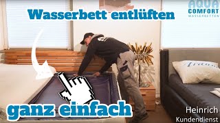 WASSERBETT ENTLÜFTEN  Genial einfacher Tipp es gibt eine neue 2024 Version [upl. by Normalie]