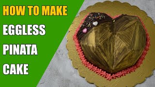 How to make Pinata cake at home  Eggless Pinata cake with Surprise Goodies lockdownrecipes [upl. by Mccahill316]