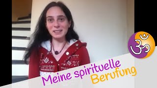 Meine spirituelle Berufung [upl. by Reta284]