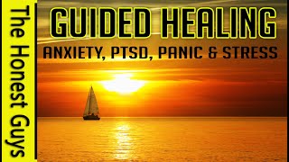 GUIDED MEDITATION for Healing Anxiety PTSD Panic amp Stress [upl. by Genovera]