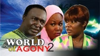 World of Agony 2  Nigeria Nollywood Movie [upl. by Kryska]