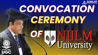 Honorary Doctorate Convocation at NIILM University  Aimlay [upl. by Lauer]