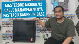 Cooler Master Masterbox MB600L V2 Black ATX  Unboxing amp Review [upl. by Terzas65]