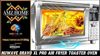 Describing Nuwave Bravo XL Pro Air Fryer Toaster Oven Amazon [upl. by Jonny678]