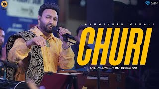 Churi  Live  Lakhwinder Wadali  HT City Friday Jam Season 8  DLF Cyberhub  New Qawwali  Sufi [upl. by Steve]