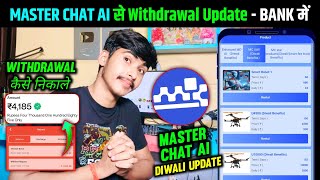 MasterChatai Withdrawal Problem 🥲 Master Chat Ai Earning App  Master Chat Ai Withdrawal Problem [upl. by Yddet]