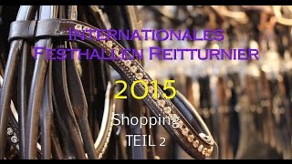 46 Reportage Feshallen Reitturnier 2015  Team Shopping TEIL 2 [upl. by Iramohs]